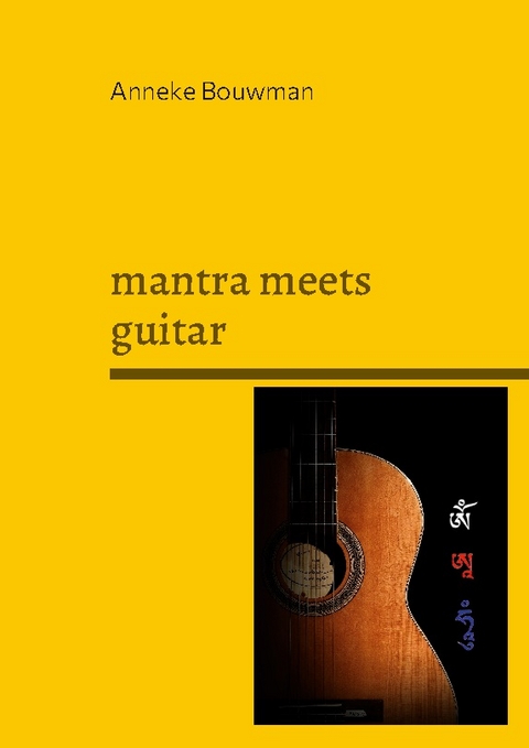 mantra meets guitar - Anneke Bouwman