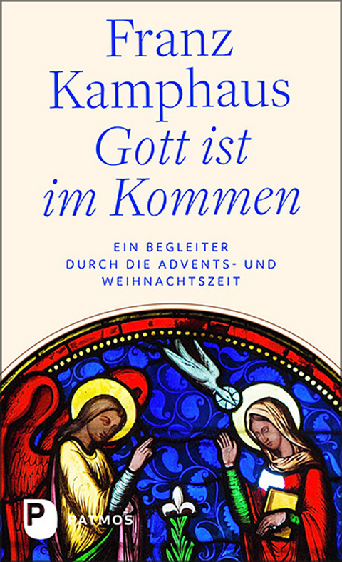 Gott ist im Kommen - Franz Kamphaus