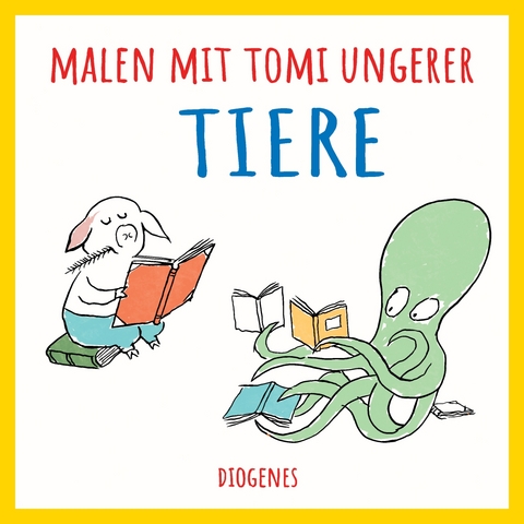 Malen mit Tomi Ungerer. Tiere - Tomi Ungerer