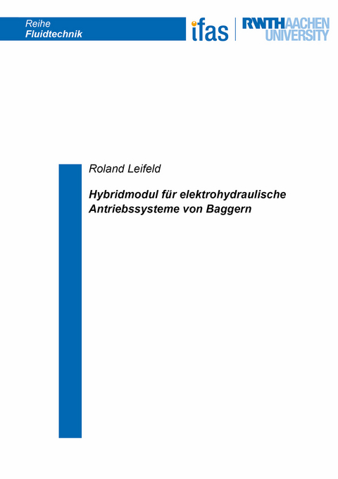 Hybridmodul für elektrohydraulische Antriebssysteme von Baggern - Roland Leifeld