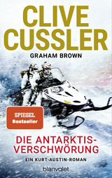 Die Antarktis-Verschwörung - Clive Cussler, Graham Brown