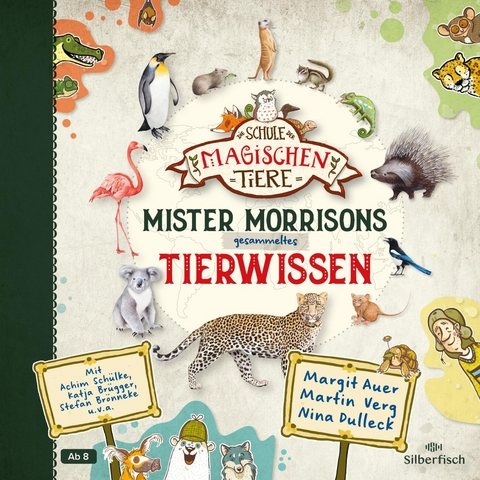 Die Schule der magischen Tiere: Mister Morrisons gesammeltes Tierwissen - Margit Auer, Martin Verg