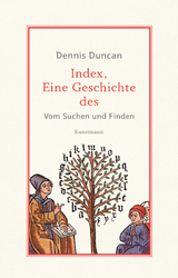 Index, eine Geschichte des - Dennis Duncan