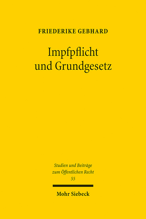 Impfpflicht und Grundgesetz - Friederike Gebhard