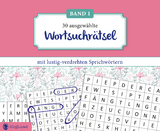 Wortsuchrätsel für Senioren mit lustig-verdrehten Sprichwörtern. Rätsel-Spaß, Beschäftigung und Gedächtnistraining für Senioren. Auch mit Demenz. Großdruck. - Linus Paul