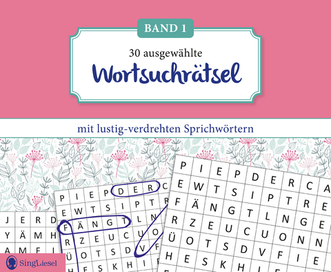 Wortsuchrätsel für Senioren mit lustig-verdrehten Sprichwörtern. Rätsel-Spaß, Beschäftigung und Gedächtnistraining für Senioren. Auch mit Demenz. Großdruck. - Linus Paul