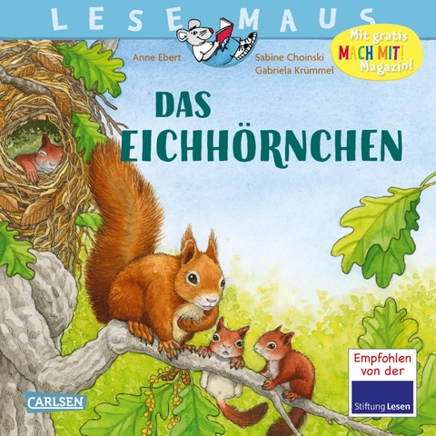 LESEMAUS 8: Das Eichhörnchen - Gabriela Krümmel, Sabine Choinski