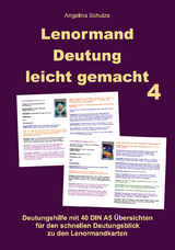 Lenormand Deutung leicht gemacht 4 - Angelina Schulze