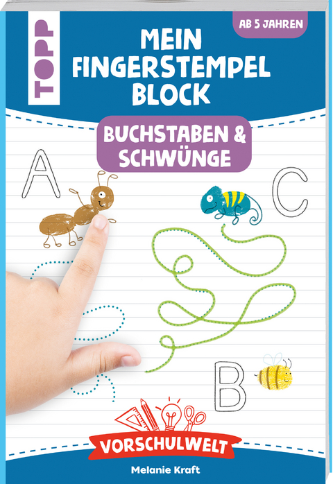 Vorschulwelt - Mein Fingerstempelblock Buchstaben und Schwünge - Melanie Kraft