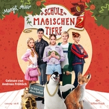 Die Schule der magischen Tiere 2 - Margit Auer