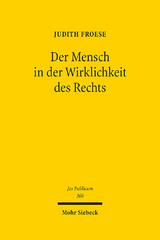 Der Mensch in der Wirklichkeit des Rechts - Judith Froese