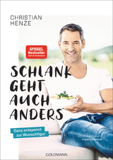 Schlank geht auch anders! - Christian Henze