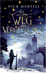 Der Weg der Vergessenen - Nick Martell