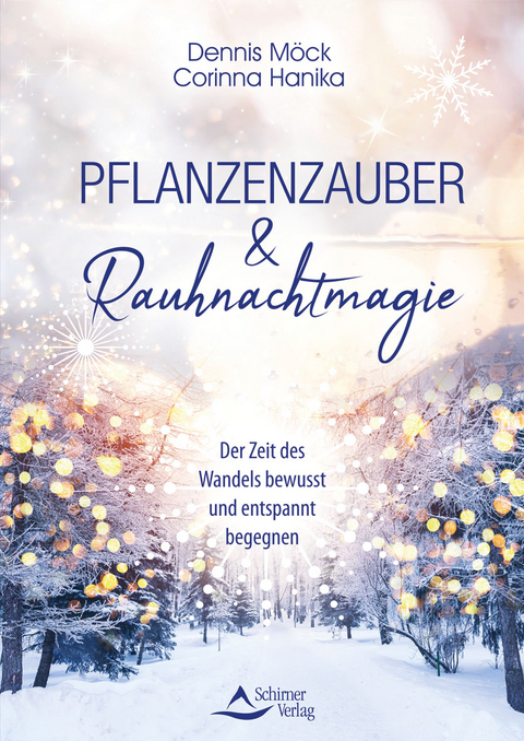 Pflanzenzauber & Rauhnachtmagie - Dennis Möck, Corinna Hanika