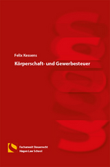 Körperschaft- und Gewerbesteuer - Felix Kessens