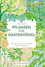 Pflanzen für Gartenvögel - Jane Moore