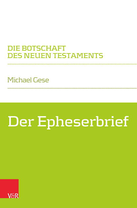 Der Epheserbrief - Michael Gese