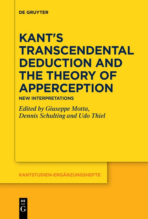 Kant's Transcendental Deduction and the Theory of Apperception - 