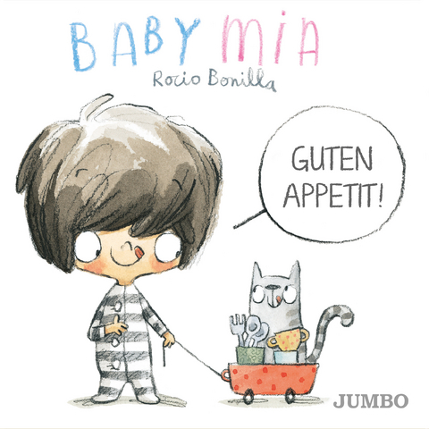 Babymia. Guten Appetit! - Rocio Bonilla