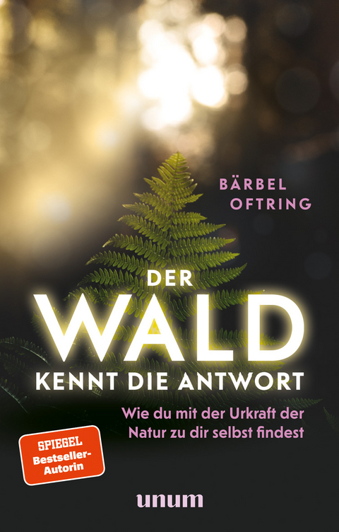 Der Wald kennt die Antwort - Bärbel Oftring