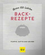 Unsere 150 liebsten Backrezepte