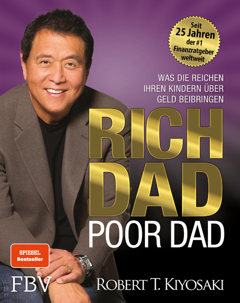 Rich Dad Poor Dad - Robert T. Kiyosaki