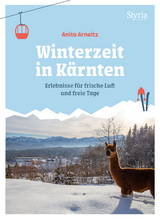 Winterzeit in Kärnten - Anita Arneitz