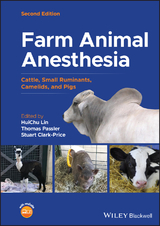 Farm Animal Anesthesia - Lin, HuiChu; Clark-Price, Stuart; Passler, Thomas