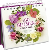 In 80 Blumen um die Welt - 