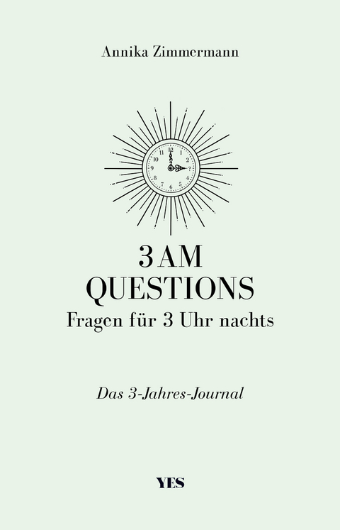 3 AM Questions – Fragen für 3 Uhr nachts - Annika Zimmermann