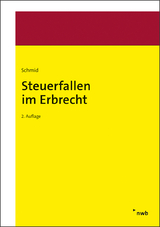 Steuerfallen im Erbrecht - Bernard Schmid