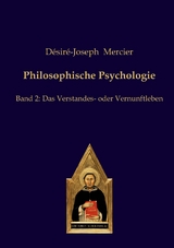 Philosophische Psychologie - Désiré-Joseph Mercier