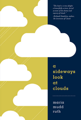 Sideways Look at Clouds -  Maria Mudd Ruth