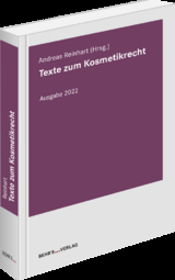 Texte zum Kosmetikrecht 2022 - Andreas Reinhart