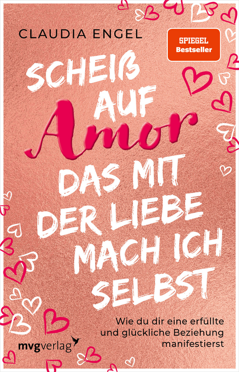 Scheiß auf Amor, das mit der Liebe mach ich selbst - Claudia Engel