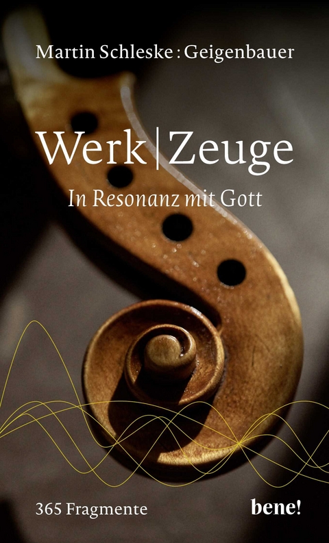 WerkZeuge - Martin Schleske