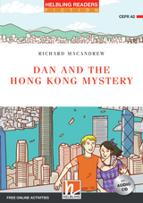 Helbling Readers Red Series, Level 3 / Dan and the Hong Kong Mystery - MacAndrew, Richard