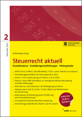 Steuerrecht aktuell 2/2021 - Cornelia Andree M.Sc., RA/StB/FAfErbR/FAfStR Christopeit LL.M.  Iring Dr., Tobias Fischer LL.B., Hannah Gladitsch M.Sc., Christian Dr. Kahlenberg, Gustav Liedgens M.Sc., L.L.M. Meinert M.Sc.  Erik, Patrick Seiler M.A., Henning Stümpfig, Rebekka Rein, Noemi Dr. Strotkemper RA/StB, Max Zajonc L.L.M.