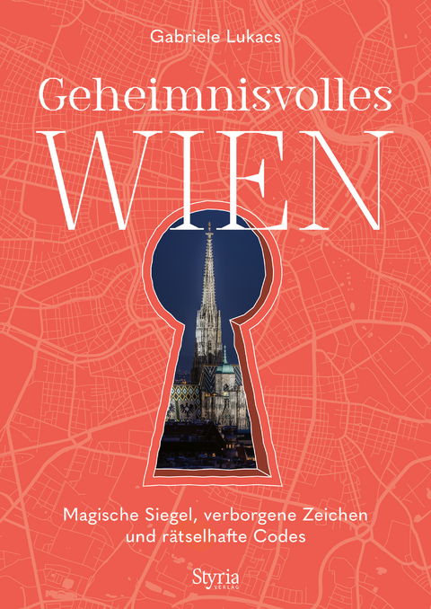 Geheimnisvolles Wien - Gabriele Lukacs