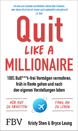 Quit Like a Millionaire - Kristy Shen, Bryce Leung