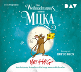 Eine Weihnachtsmaus namens Miika - Matt Haig