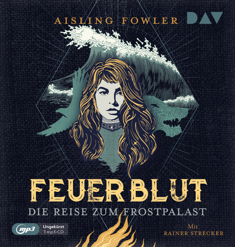 Feuerblut – Teil 2: Die Reise zum Frostpalast - Aisling Fowler