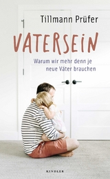 Vatersein - Tillmann Prüfer