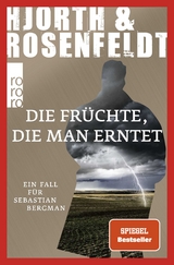 Die Früchte, die man erntet - Michael Hjorth, Hans Rosenfeldt