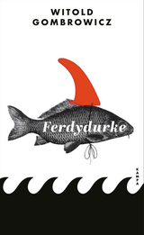 Ferdydurke - Witold Gombrowicz