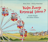 Dürfen Zwerge Riesenrad fahren? - Moni Port