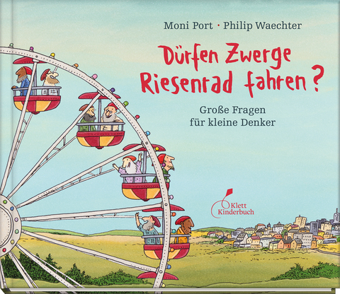 Dürfen Zwerge Riesenrad fahren? - Moni Port