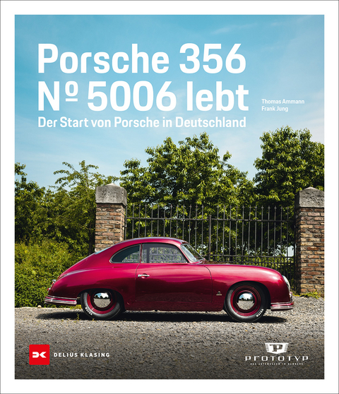 Porsche 356 - Frank Jung, Thomas Ammann