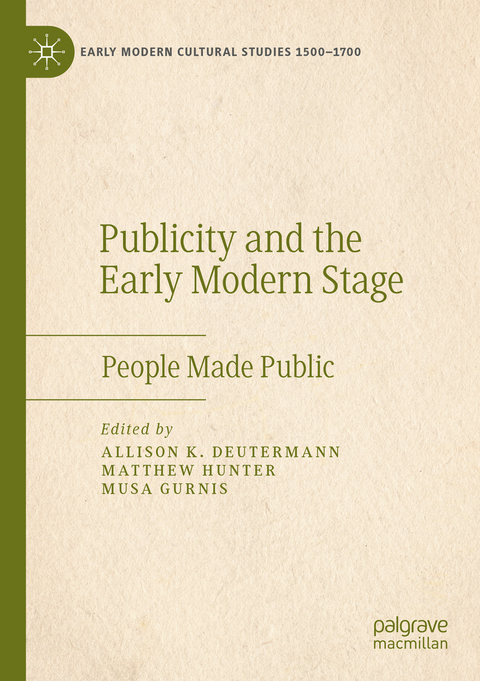 Publicity and the Early Modern Stage - 