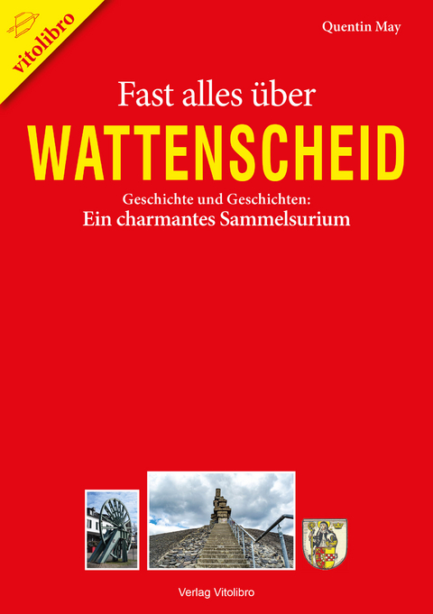 Fast alles über Wattenscheid - Quentin May